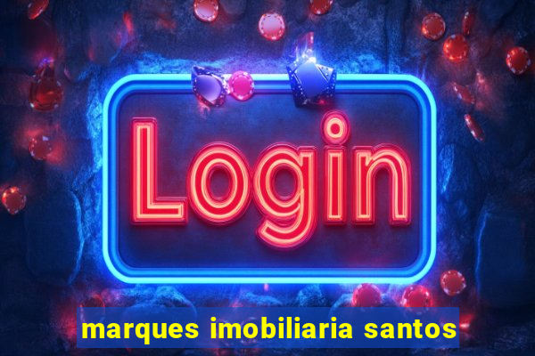 marques imobiliaria santos